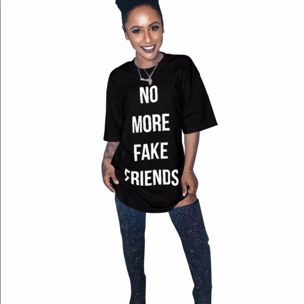 ✅NO MORE FAKE FRIENDS Letter Printed Tee